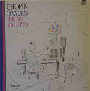 Frédéric Chopin, Bruno Rigutto - 19 Valses
