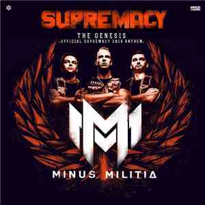 Minus Militia - The Genesis (Official Supremacy 2014 Anthem)