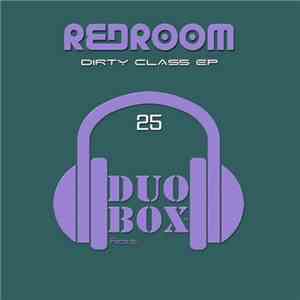 Redroom - Dirty Class EP