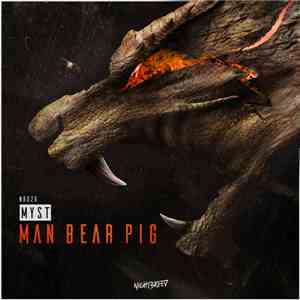Myst  - Man Bear Pig