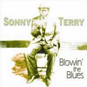 Sonny Terry - Blowin' The Blues