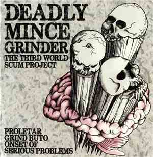 Proletar / Grind Buto / Onset Of Serious Problems - Deadly Mince Grinder •  ...